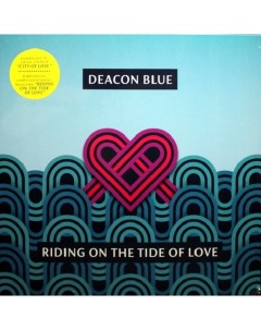 Deacon Blue Riding On The Tide Of Love LP Ear music