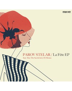 Parov Stelar La Fete EP Vinyl Etage noir recordings