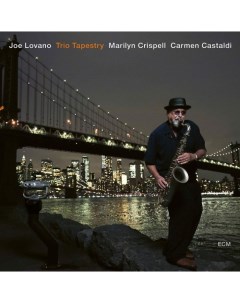 Виниловая пластинка Joe Lovano Trio Tapestry LP Ecm