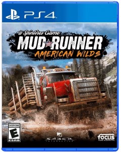 Игра Spintires Mudrunner American Wilds для PS4 Focus entertainment