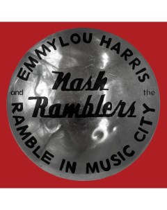 Emmylou Harris And The Nash Ramblers Ramble In Music City 2LP Warner music
