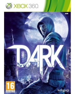 Игра Dark для Microsoft Xbox 360 Kalypso