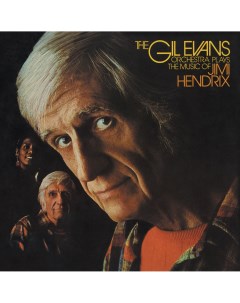 Gil Evans The Gil Evans Orchestra Plays The Music Of Jimi Hendrix Vinyl USA Медиа