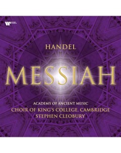 Academy Of Ancient Music Choir Of College Cambridge Stephen Cleobury Handel Messiah Warner classics