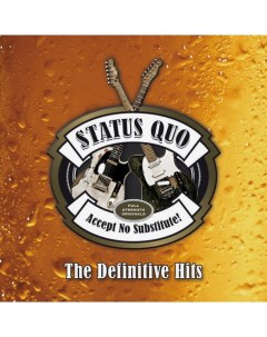 Status Quo Accept No Substitute The Definitive Hits LP Universal music