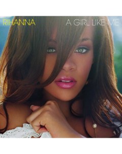 Rihanna A Girl Like Me 2LP Def jam recordings