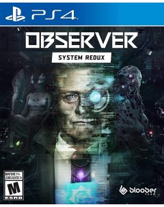 Игра Observer System Redux для PS4 русская версия Bloober team