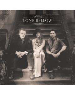 The Lone Bellow THE LONE BELLOW W222 Descendant records