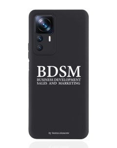 Чехол для Xiaomi 12T BDSM business development sales and marketing черный Borzo.moscow
