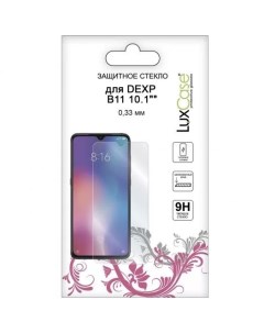 Защитное стекло для смартфона для DEXP B11 10 1 Clear 82963 Luxcase