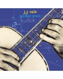 J J Cale Guitar Man LP CD Because music