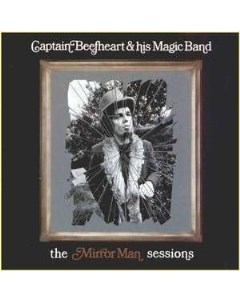 Captain Beefheart Mirror Man Sessions 180gram Vinyl Music on vinyl (cargo records)