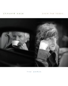 Graham Nash Over The Years The Demos LP Warner music
