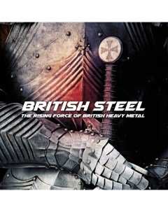 Сборник British Steel The Rising Force Of British Heavy Metal LP Back on black