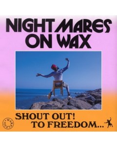 NIGHTMARES ON WAX Shout Out To Freedom Медиа