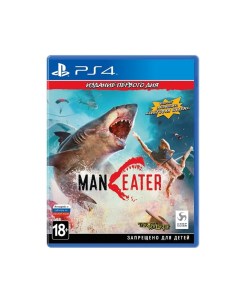 Игра Maneater Издание первого дня PlayStation 4 полностью на русском языке Deep silver