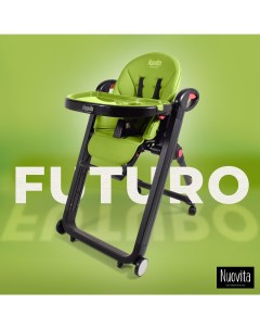 Стульчик для кормления Futuro Nero Verde Зеленый Nuovita