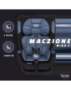 Детское автокресло Maczione NiS3 1 Isofix группа 1 2 3 9 36 кг Синий Nuovita
