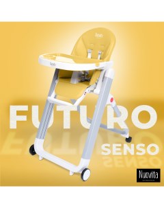 Стульчик для кормления Futuro Senso Bianco Giallo Желтый Nuovita