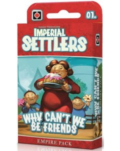 Настольная игра Imperial Settlers Why Can t We Be Friends Portal games