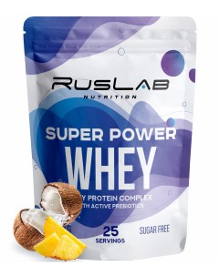 Сывороточный протеин Super Power Whey 800гр вкус пина колада Ruslabnutrition