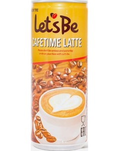 Кофейный напиток Let s Be Кафетайм Латте негазированный 240 мл Lotte