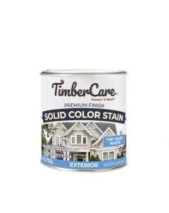 Краска для наружных работ Solid Color Stain Tint Base White База А под колеровку 0 713 Timbercare