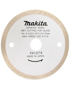 Алмазный диск сплошной по стеклу 85x15x0 9x4 мм мокрый рез A 01323 Makita