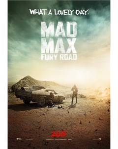Постер к фильму Безумный Макс Дорога ярости Mad Max Fury Road A3 Nobrand