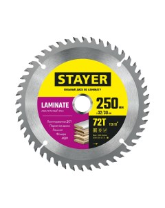 Пильный диск LAMINATE 250 x 32 30мм 72Т по ламинату аккуратный рез Stayer