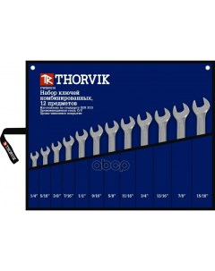 Набор Ключей Дюймовых Комбинированных 12 Пр 1 4 15 16 Сумка арт CWI Thorvik