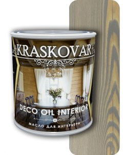 Масло для интерьера Deco Oil Interior Туманный лес 0 75л Kraskovar