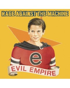 Виниловая пластинка Rage Against The Machine Evil Empire LP Warner