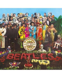 Виниловая пластинка The Beatles Sgt Pepper s Lonely Hearts Club Band LP Universal