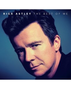 Поп Astley Rick The Best Of Me Black Vinyl LP Bmg