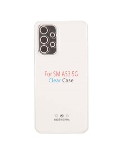 Чехол накладка для смартфона Samsung Galaxy A53 силикон прозрачный 928782 Clear case