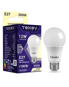 Лампа светодиодная E27 груша 12Вт 3000K 3000K белый 1000лм TKE A60 E27 12 3K Tokov electric