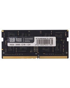Память DDR4 SODIMM 16Gb 2666MHz CL19 1 2 В BTD4NB2666C19 16GN Bulk OEM Basetech
