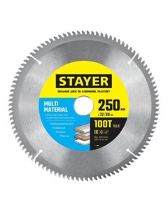 Пильный диск Multi Material, ⌀250 мм x 32 мм алюминий, пластик, дерево, ламинат, супер чистый рез, 100T, 1 шт. (3685-250-32-100) Stayer