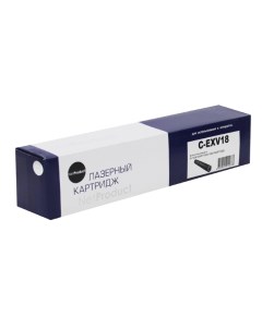 Картридж лазерный N C EXV18 C EXV18 черный 8400 страниц совместимый для Canon iR 1018 1020 1022 1024 Netproduct