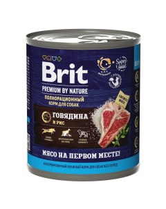 Корм влажный Premium by Nature консервированный для собак говядина и рис 850 г Brit*