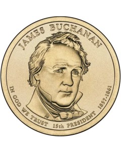 Монета США 1 доллар 2010 года 15 й президент Джеймс Бьюкенен Cashflow store