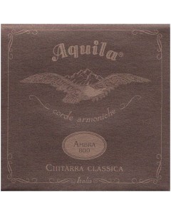 Струны для классической гитары AMBRA 800 SERIES 82C Aquila