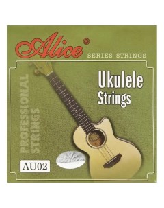 Комплект струн для укулеле сопрано AU02 Alice