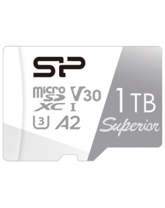 Карта памяти MicroSDXC 1024GB SP001TBSTXDA2V20 Superior Class 10 UHS I U3 V30 A2 Silicon power