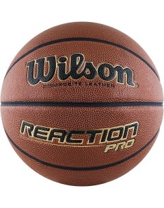Баскетбольный мяч Reaction PRO 7 brown Wilson