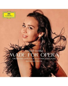 Виниловая пластинка Sierra Nadine Made For Opera 0028948639717 Universal music classic