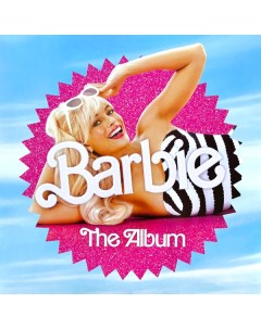 Саундтрек Сборник Barbie The Album Various Artists coloured Wm