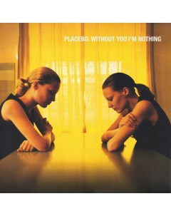 Placebo Without You I m Nothing LP Bmg