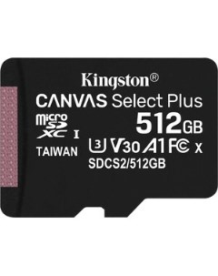 Карта памяти microSDXC 512Gb Canvas Select Plus class 10 UHS I U3 100Mb s Kingston